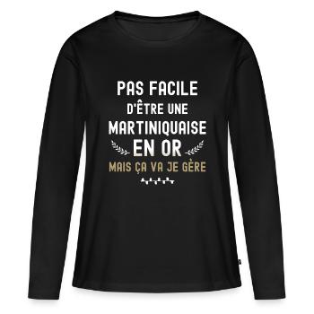 Martiniquaise Géniale Citation Femme Martinique - T-shirt manches longues Premium bio Femme - noir - Devant - Julia (174cm)