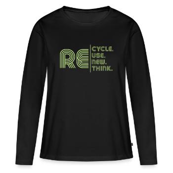 Recycle Reuse Renew Rethink Crisis Environmental - Women's Premium Organic Long Sleeve Shirt - black - Front - Julia (174cm)