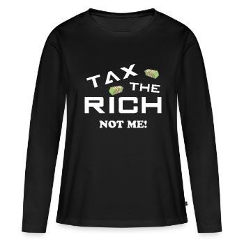 Taxez les riches, pas moi - Besteuert die Reichen - T-shirt manches longues Premium bio Femme - noir - Devant - Julia (174cm)