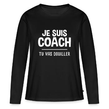 Coach sportif humour cadeau drôle prof de sport - T-shirt manches longues Premium bio Femme - noir - Devant - Julia (174cm)