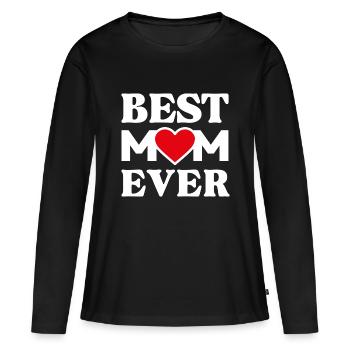 Best MOM Ever - Women's Premium Organic Long Sleeve Shirt - black - Front - Julia (174cm)