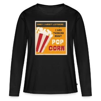 Manger du pop-corn Ironic Saying Corn Pop Corn - T-shirt manches longues Premium bio Femme - noir - Devant - Julia (174cm)