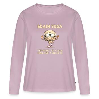 Brain Yoga The Secret to a Calm Mind & a Killer IQ - Women's Premium Organic Long Sleeve Shirt - dusky pink - Front - Julia (174cm)