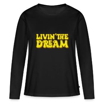 Living the Dream - Women's Premium Organic Long Sleeve Shirt - black - Front - Julia (174cm)