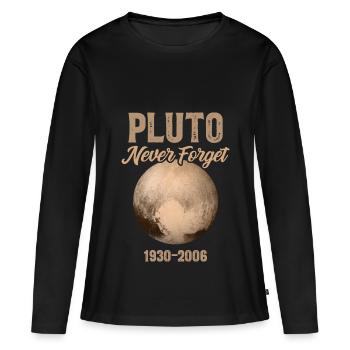 Pluto Never Forget - Women's Premium Organic Long Sleeve Shirt - black - Front - Julia (174cm)