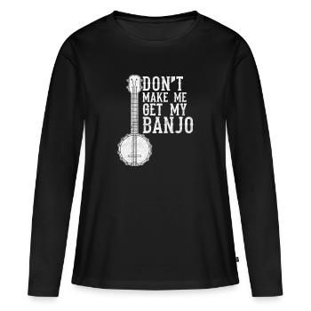 Ne me faites pas prendre mon banjo - T-shirt manches longues Premium bio Femme - noir - Devant - Julia (174cm)