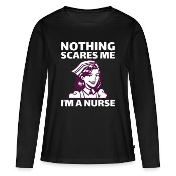 Nothing Scares Me Nurse Nurse T-Shirt - Women's Premium Organic Long Sleeve Shirt - black - Front - Julia (174cm)