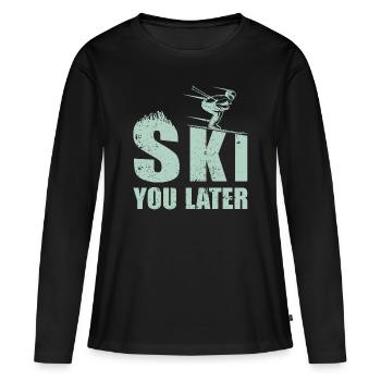Ski you later Skifahrer Spruch Pistensau Piste - T-shirt manches longues Premium bio Femme - noir - Devant - Julia (174cm)