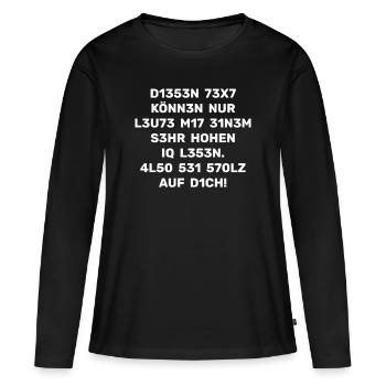 INTELLIGENZ TEST - IQ TEST - SEI STOLZ AUF DICH - Frauen Premium Bio Langarmshirt - Schwarz - Vorne - Julia (174cm)