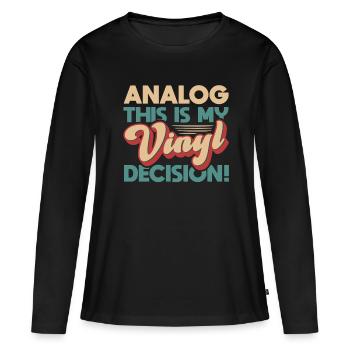Vinyle vintage Analog Record - T-shirt manches longues Premium bio Femme - noir - Devant - Julia (174cm)