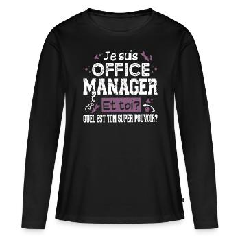 Office Manager Super Pouvoir Cadeau Humour - T-shirt manches longues Premium bio Femme - noir - Devant - Julia (174cm)