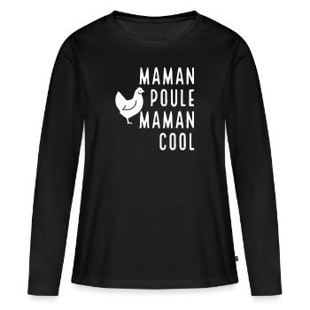 Maman poule maman cool - T-shirt manches longues Premium bio Femme - noir - Devant - Julia (174cm)