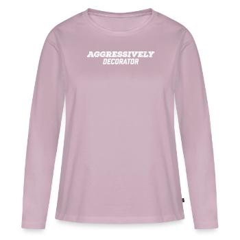 aggressively decorator - Women's Premium Organic Long Sleeve Shirt - dusky pink - Front - Julia (174cm)