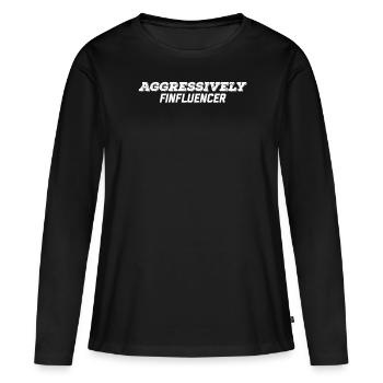 aggressively finfluencer - Women's Premium Organic Long Sleeve Shirt - black - Front - Julia (174cm)