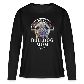 Bulldogge - BEST Bulldog MOM - Bulldoggen Mama - T-shirt manches longues Premium bio Femme - noir - Devant - Julia (174cm)