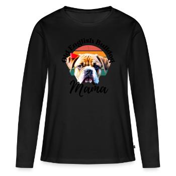 OLD ENGLISH BULLDOG MAMA - Chien Chiens Bouledogue - T-shirt manches longues Premium bio Femme - noir - Devant - Julia (174cm)