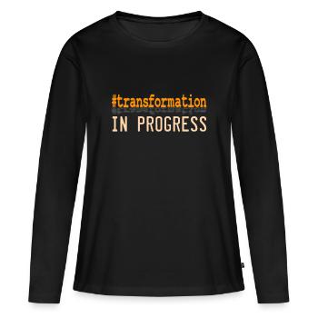 "Transformation in Progress" Teedesign für - Frauen Premium Bio Langarmshirt - Schwarz - Vorne - Julia (174cm)