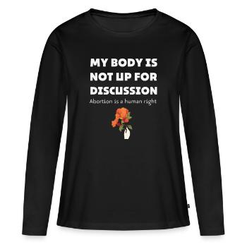 Mon corps n’est pas prêt à discuter. Femme - T-shirt manches longues Premium bio Femme - noir - Devant - Julia (174cm)