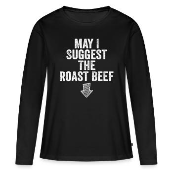 Darf ich das Roastbeef empfehlen - Frauen Premium Bio Langarmshirt - Schwarz - Vorne - Julia (174cm)