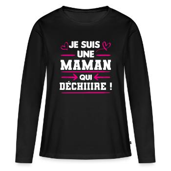 Cadeau sympa maman qui déchire - T-shirt manches longues Premium bio Femme - noir - Devant - Julia (174cm)