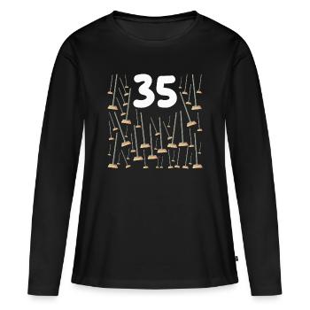 35 Balais Cadeau d'Anniversaire Humour Papa Maman - T-shirt manches longues Premium bio Femme - noir - Devant - Julia (174cm)