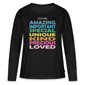 YOU ARE AMAZING LOVED. Motivational Sayings. - Frauen Premium Bio Langarmshirt - Schwarz - Vorne - Julia (174cm)