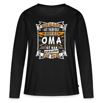 Lustiger Spruch Oma - Frauen Premium Bio Langarmshirt - Schwarz - Vorne - Julia (174cm)