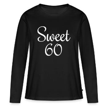 Sweet 60 (Weiß) 60. Geburtstag - Frauen Premium Bio Langarmshirt - Schwarz - Vorne - Julia (174cm)