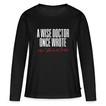 Arzt Doktor Medizin Handschrift - Frauen Premium Bio Langarmshirt - Schwarz - Vorne - Julia (174cm)
