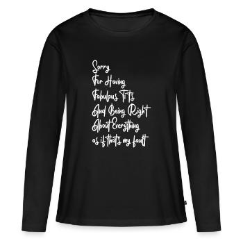 Désolé je suis fabuleux - T-shirt manches longues Premium bio Femme - noir - Devant - Julia (174cm)