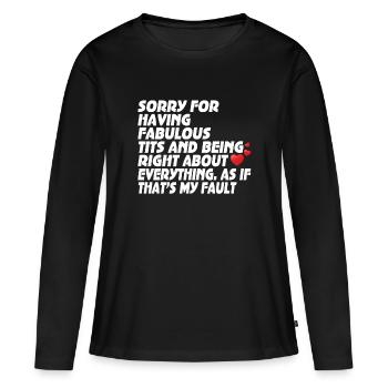Désolé je suis fabuleux - T-shirt manches longues Premium bio Femme - noir - Devant - Julia (174cm)