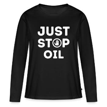 just stop oil - T-shirt manches longues Premium bio Femme - noir - Devant - Julia (174cm)
