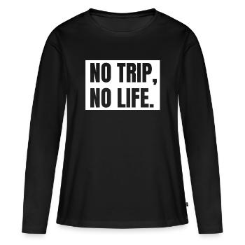 Keine Reise, kein Leben, Reisen, Reisen, um die Welt - Frauen Premium Bio Langarmshirt - Schwarz - Vorne - Julia (174cm)