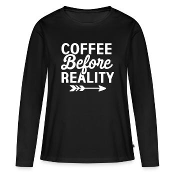 Le café avant la réalité - T-shirt manches longues Premium bio Femme - noir - Devant - Julia (174cm)