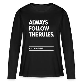 Suivez les règles - T-shirt manches longues Premium bio Femme - noir - Devant - Julia (174cm)
