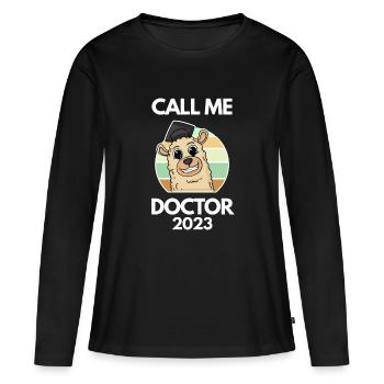 Doctoral thesis Doctorate Doctorate 2023 Doctor - Women's Premium Organic Long Sleeve Shirt - black - Front - Julia (174cm)
