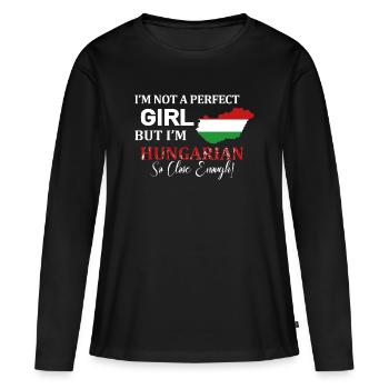 Ich bin kein perfektes Mädchen ungarisch - Frauen Premium Bio Langarmshirt - Schwarz - Vorne - Julia (174cm)