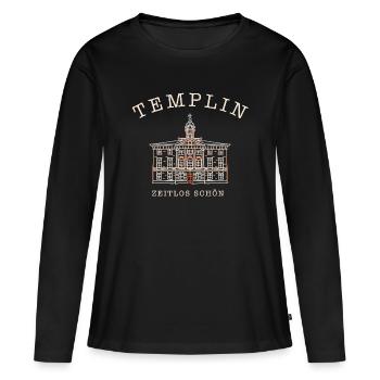 Templin, Historisches Rathaus, Uckermark - Frauen Premium Bio Langarmshirt - Schwarz - Vorne - Julia (174cm)