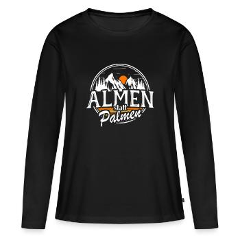 Almen Statt Palmen Berge Skifahren Bergsteigen Alm - Frauen Premium Bio Langarmshirt - Schwarz - Vorne - Julia (174cm)