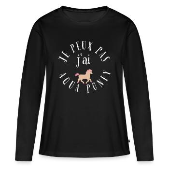 je peux pas j'ai aqua poney - T-shirt manches longues Premium bio Femme - noir - Devant - Julia (174cm)