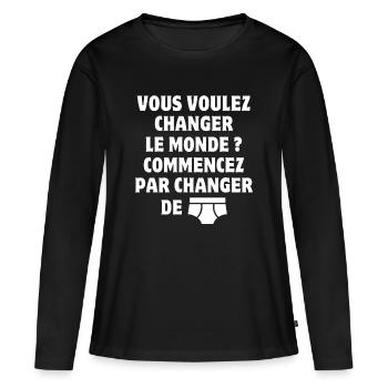 changer le monde, changer de slip, humour - T-shirt manches longues Premium bio Femme - noir - Devant - Julia (174cm)