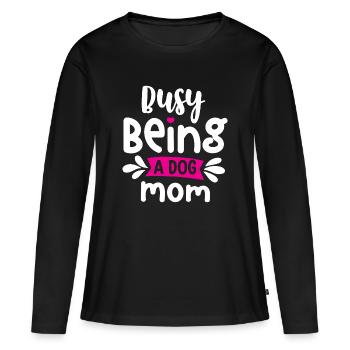 Occupée à être une maman de chien - T-shirt manches longues Premium bio Femme - noir - Devant - Julia (174cm)