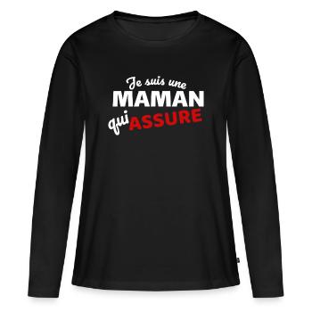 Citation Maman qui Assure - Expression Empowerment - T-shirt manches longues Premium bio Femme - noir - Devant - Julia (174cm)