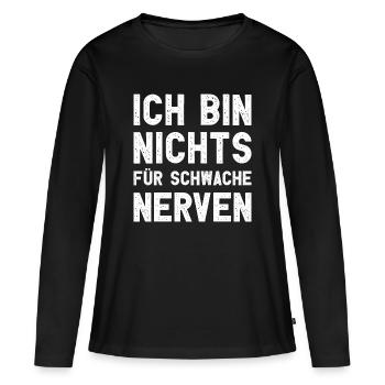 Je ne suis pas pour les âmes sensibles Drôle de dicton - T-shirt manches longues Premium bio Femme - noir - Devant - Julia (174cm)