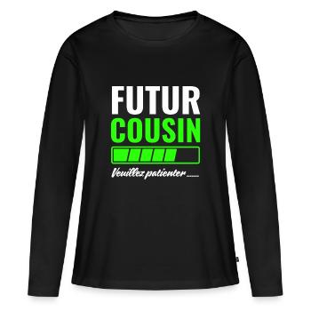 Zukünftiger Cousin, bitte warten - Frauen Premium Bio Langarmshirt - Schwarz - Vorne - Julia (174cm)