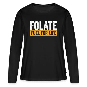 Folate Fuel For Life Power Source - Women's Premium Organic Long Sleeve Shirt - black - Front - Julia (174cm)