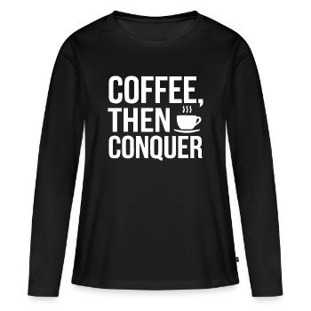 Café, puis conquérir - T-shirt manches longues Premium bio Femme - noir - Devant - Julia (174cm)