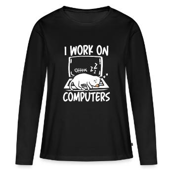 I work on computers - Frauen Premium Bio Langarmshirt - Schwarz - Vorne - Julia (174cm)