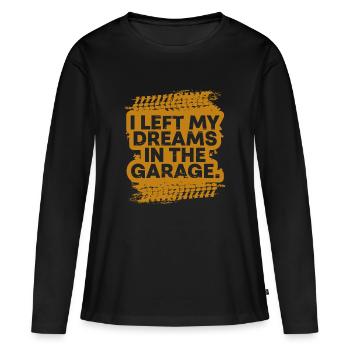 J’ai laissé mes rêves dans le cadeau fanatique de voiture de garage - T-shirt manches longues Premium bio Femme - noir - Devant - Julia (174cm)