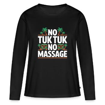 No Tuk Tuk No Massage Thailand Bali Backpacker - T-shirt manches longues Premium bio Femme - noir - Devant - Julia (174cm)